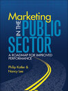 Marketing in the Public Sector (eBook): A Roadmap for Improved Performance